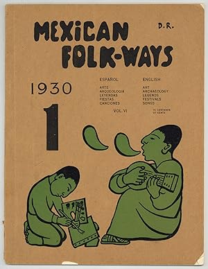 Mexican Folk-Ways 1. 1930