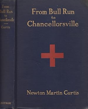 From Bull Run to Chancellorsville: The Story of the 16th New York Infantry together with Personal...