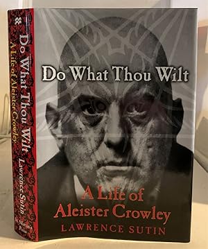 Immagine del venditore per Do What Thou Wilt A Life of Aleister Crowley venduto da S. Howlett-West Books (Member ABAA)