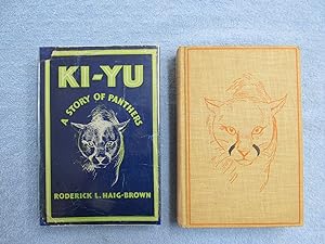 Seller image for KI-YU: A Story of Panthers. {Inscribed and Signed by Roderick Haig-Brown}. for sale by Bruce Cave Fine Fly Fishing Books, IOBA.