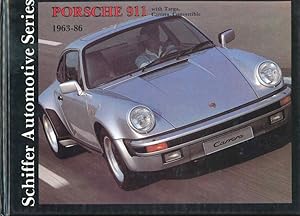 Porsche 911 1963-1986: With Targa, Carerra, Convertible 1963-1986 (Schiffer Automotive)