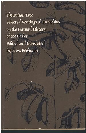 Seller image for THE POISON TREE Selected Writings of Rumphius on the Natural History of the Indies for sale by Books on the Boulevard