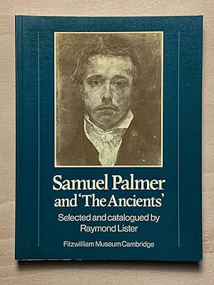 Samuel Palmer and 'The Ancients' (Fitzwilliam Museum Publications)