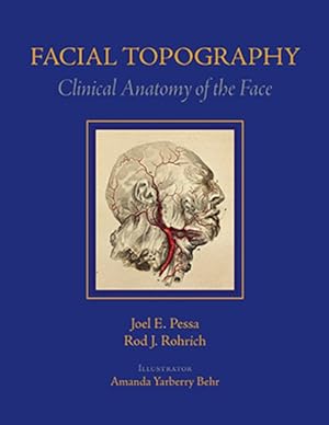 Seller image for Facial Topography : Clinical Anatomy of the Face for sale by GreatBookPricesUK