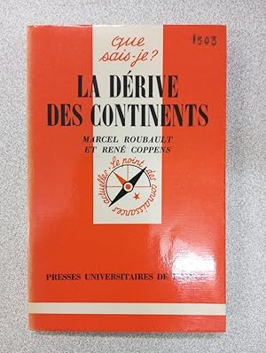 Image du vendeur pour Que sais je? la drive des continents mis en vente par Dmons et Merveilles