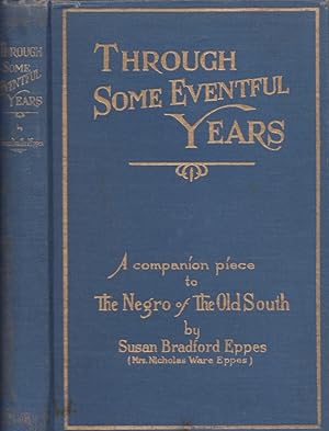 Seller image for Through Some Eventful Years for sale by Americana Books, ABAA