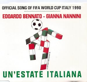 Un'Estate Italiana (3 versions, 1989/90, & Gianna Nannini)