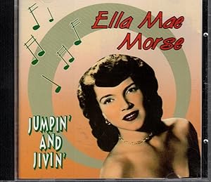 Jumpin and Jivin (Ella Mae Morse sings 30 Jumpin and Jivin Hits)