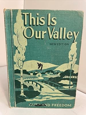 Seller image for This is Our Valley (Faith and Freedom III - New Edition) for sale by Henry Stachyra, Bookseller