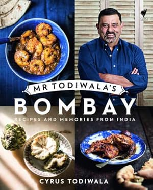 Bild des Verkufers fr Mr Todiwala's Bombay: Recipes and Memories from India zum Verkauf von WeBuyBooks