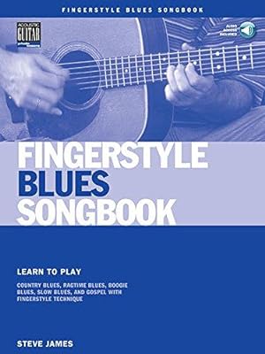 Bild des Verkufers fr Fingerstyle Blues Songbook (Acoustic Guitar Private Lessons): Learn to Play Country Blues, Ragtime Blues, Boogie Blues & More zum Verkauf von WeBuyBooks