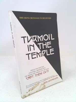 Imagen del vendedor de Turmoil in the Temple: Breaking Bondage in Believers a la venta por ThriftBooksVintage