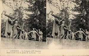 Stereo Ansichtskarte / Postkarte Lourdes Hautes Pyrénées, Golgatha, Jesus fällt unter der Last se...