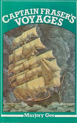Seller image for CAPTAIN FRASER'S VOYAGES 1865-1892 for sale by Jean-Louis Boglio Maritime Books