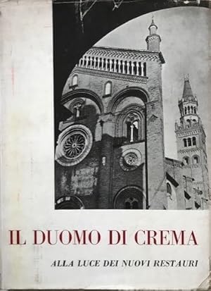 Il Duomo di Crema alla luce dei nuovi restauri