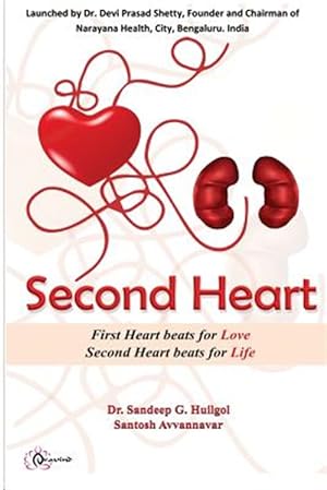 Bild des Verkufers fr Second Heart : 'first Heart Beats for Love, Second Heart Beats for Life zum Verkauf von GreatBookPricesUK