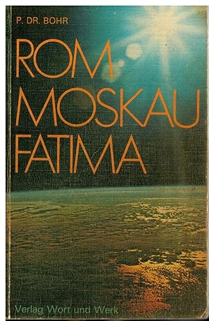 Imagen del vendedor de ROMA, MOSKAU, FATIMA. a la venta por angeles sancha libros