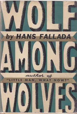 Imagen del vendedor de Wolf among wolves. a la venta por Altstadt Antiquariat Goslar