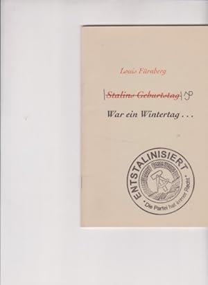 Imagen del vendedor de War ein Wintertag . : Gedichte. [Stalins Geburtstag - entstalinisiert]. [Hrsg. Herbert Meinke]. a la venta por Fundus-Online GbR Borkert Schwarz Zerfa