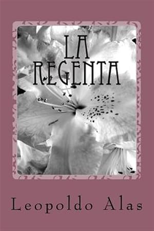 Image du vendeur pour La Regenta/ The Regent -Language: spanish mis en vente par GreatBookPricesUK