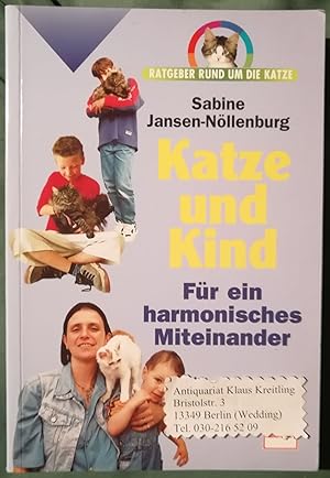 Seller image for Katze und Kind - Fr ein harmonisches Miteinander for sale by Klaus Kreitling