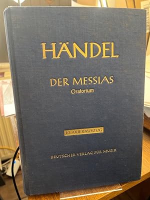 Der Messias - The Messiah. Oratorium - An Oratorio. Klavierauszug von Max Schneider DVfM 133. Eng...