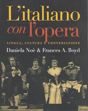 Seller image for L'Italiano Con L'Opera : Lingua, Cultura E Conversazione for sale by GreatBookPricesUK