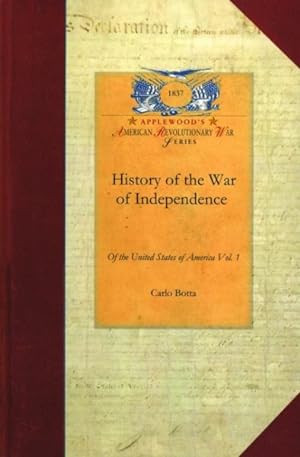 Bild des Verkufers fr History of the War of Independence of the United States of America zum Verkauf von GreatBookPrices