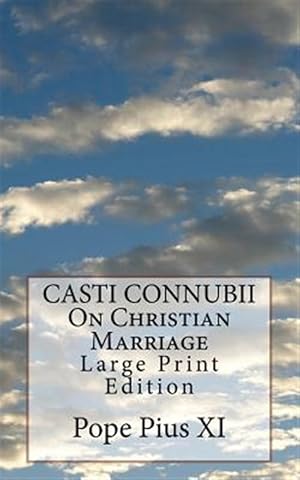 Imagen del vendedor de Casti Connubii on Christian Marriage a la venta por GreatBookPrices