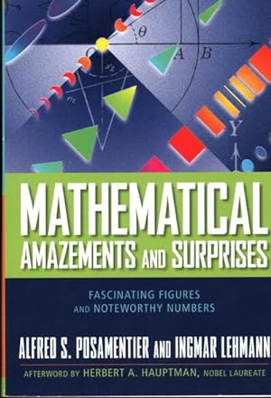 Immagine del venditore per Mathematical Amazements and Surprises : Fascinating Figures and Noteworthy Numbers venduto da GreatBookPrices