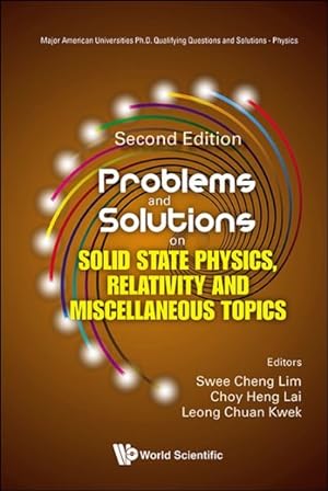 Imagen del vendedor de Problems And Solutions On Solid State Physics, Relativity And Miscellaneous Topics a la venta por GreatBookPrices