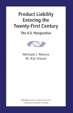 Bild des Verkufers fr Product Liability Entering the Twenty-First Century : The U.S. Perspective zum Verkauf von GreatBookPricesUK
