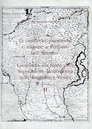 Le istituzioni monastiche e religiose a Bergamo nel Seicento. Contributo alla storia della Soppre...