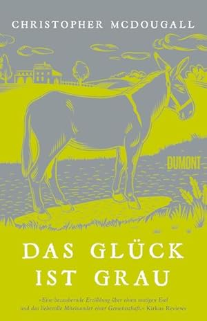 Seller image for Das Glck ist grau for sale by Berliner Bchertisch eG