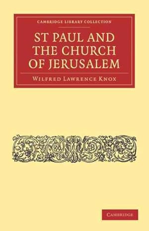 Bild des Verkufers fr St. Paul and The Church of Jerusalem zum Verkauf von GreatBookPrices