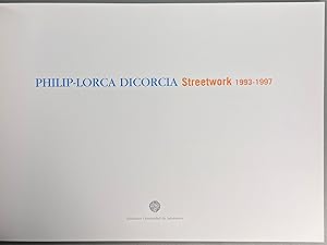 Streetwork 1993-1997: Philip-Lorca Dicorcia