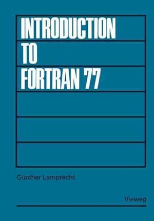 Imagen del vendedor de Introduction to Fortran 77 a la venta por GreatBookPrices