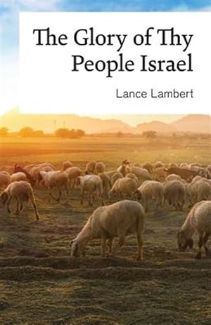 Immagine del venditore per The Glory of Thy People Israel venduto da GreatBookPrices