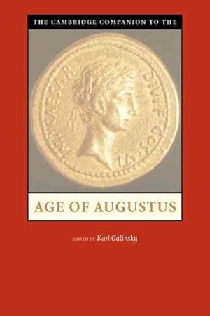 Immagine del venditore per Cambridge Companion To The Age Of Augustus venduto da GreatBookPrices