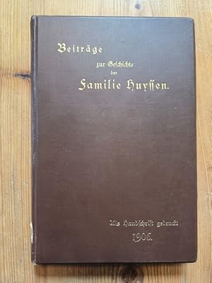 Beiträge zur Geschichte der Familie Huyssen. Als Handschrift gedruckt