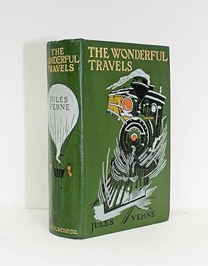 Imagen del vendedor de The Wonderful Travels, Around the World in Eighty Days, Five Weeks in a Baloon, Journey to the Centre of the Earth a la venta por Lasting Words Ltd