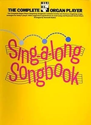 Immagine del venditore per The Complete Organ Player Sing-a-long Songbook venduto da WeBuyBooks