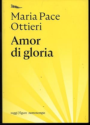 Bild des Verkufers fr Amor di gloria zum Verkauf von Libreria Tara