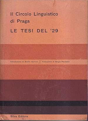 Il Circolo Linguistico di Praga Le tesi del '29 Introduzione di Emilio Garroni