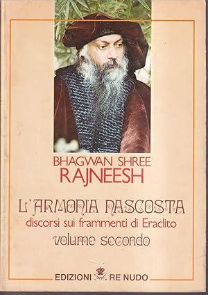 L'armonia nascosta (Volume secondo) Discorsi sui frammenti di Eraclito