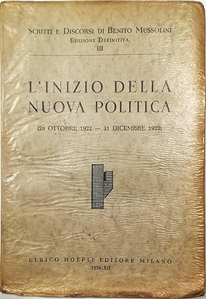 L'inizio della nuova politica (28 ottobre 1922 - 31 dicembre 1923) (I-II E. F. )