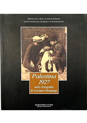 Bild des Verkufers fr Palestina 1927 nelle fotografie di Luciano Morpurgo zum Verkauf von Libreria Tara