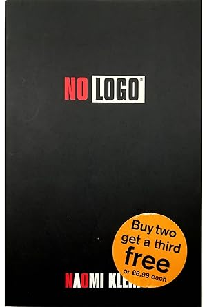 Immagine del venditore per No Space No Choice No Jobs No Logo venduto da Libreria Tara
