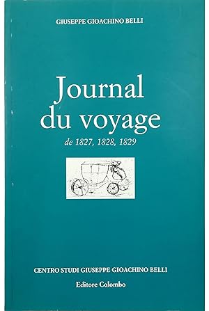 Immagine del venditore per Journal du voyage de 1827, 1828, 1829 venduto da Libreria Tara