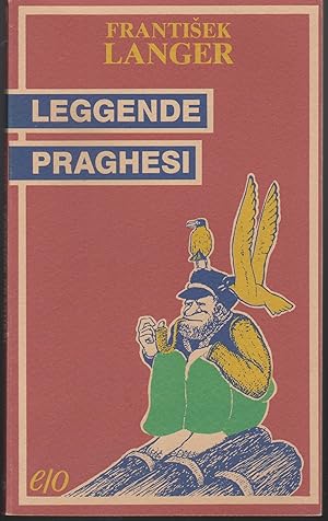 Seller image for Leggende praghesi Preceduto da "L'omino delle acque" di Angelo Maria Ripellino for sale by Libreria Tara